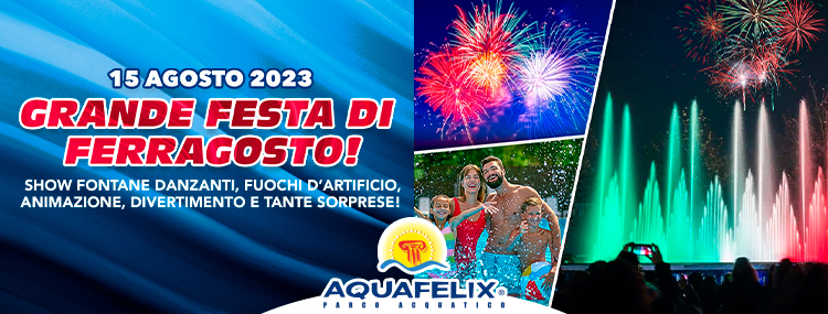 GRANDE FESTA DI FERRAGOSTO